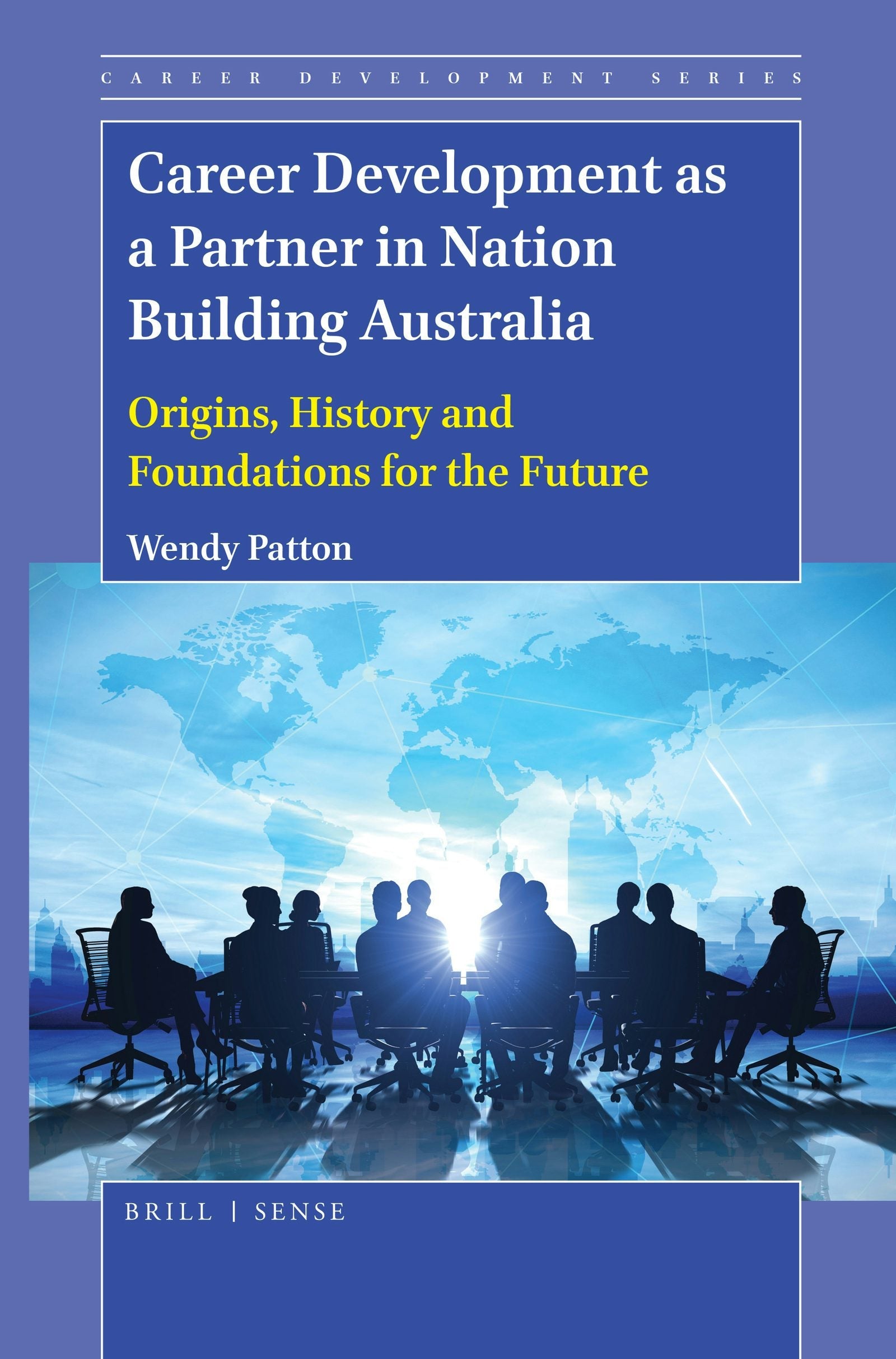 Book cover image for Career Development as a Partner in Nation Building Australia ISBN: 9789004410442